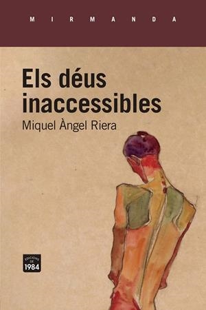 ELS DÉUS INACCESSIBLES | 9788418858284 | RIERA, MIQUEL ÀNGEL | Llibreria Ombra | Llibreria online de Rubí, Barcelona | Comprar llibres en català i castellà online