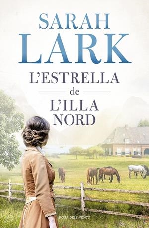 L'ESTRELLA DE L'ILLA NORD | 9788418033919 | LARK, SARAH | Llibreria Ombra | Llibreria online de Rubí, Barcelona | Comprar llibres en català i castellà online