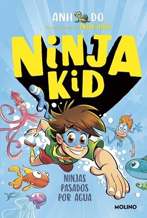 NINJA KID 9 - NINJAS PASADOS POR AGUA | 9788427224377 | DO, ANH | Llibreria Ombra | Llibreria online de Rubí, Barcelona | Comprar llibres en català i castellà online