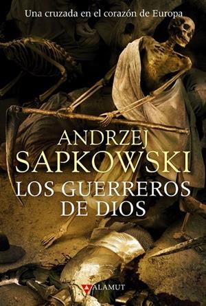 LOS GUERREROS DE DIOS | 9788498890747 | SAPKOWSKI, ANDRZEJ | Llibreria Ombra | Llibreria online de Rubí, Barcelona | Comprar llibres en català i castellà online