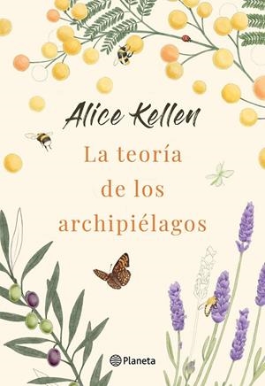 LA TEORÍA DE LOS ARCHIPIÉLAGOS | 9788408264385 | KELLEN, ALICE | Llibreria Ombra | Llibreria online de Rubí, Barcelona | Comprar llibres en català i castellà online
