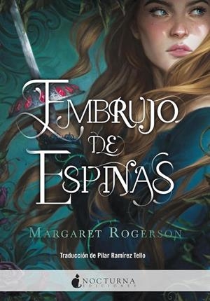 EMBRUJO DE ESPINAS | 9788418440786 | ROGERSON, MARGARET | Llibreria Ombra | Llibreria online de Rubí, Barcelona | Comprar llibres en català i castellà online