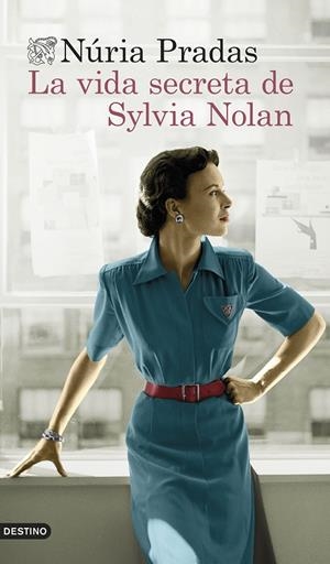 LA VIDA SECRETA DE SYLVIA NOLAN | 9788423362356 | PRADAS ANDREU, NÚRIA | Llibreria Ombra | Llibreria online de Rubí, Barcelona | Comprar llibres en català i castellà online