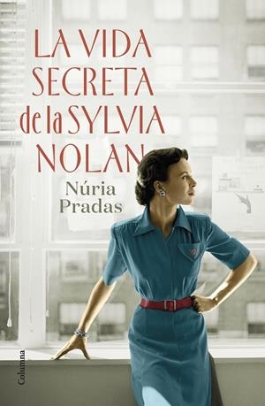 LA VIDA SECRETA DE LA SYLVIA NOLAN | 9788466429801 | PRADAS ANDREU, NÚRIA | Llibreria Ombra | Llibreria online de Rubí, Barcelona | Comprar llibres en català i castellà online