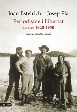 PERIODISME I LLIBERTAT: CARTES 1920-1950 | 9788497103428 | PLA, JOSEP/ESTELRICH, JOAN | Llibreria Ombra | Llibreria online de Rubí, Barcelona | Comprar llibres en català i castellà online