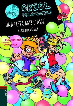 UNA FESTA AMB CLASSE! I UNA MICA BÈSTIA | 9788447949137 | SANTANA BIGAS, EVA | Llibreria Ombra | Llibreria online de Rubí, Barcelona | Comprar llibres en català i castellà online