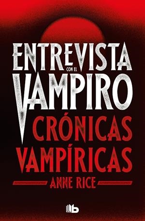 ENTREVISTA CON EL VAMPIRO (EDICIÓN ESPECIAL SERIE TV) (CRÓNICAS VAMPÍRICAS 1) | 9788413144696 | RICE, ANNE | Llibreria Ombra | Llibreria online de Rubí, Barcelona | Comprar llibres en català i castellà online