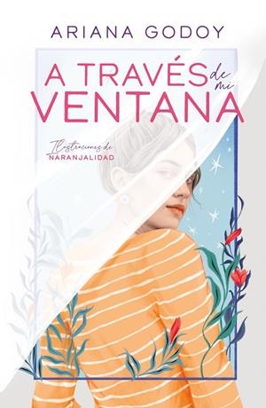 A TRAVÉS DE MI VENTANA (EDICIÓN ILUSTRADA) (TRILOGÍA HERMANOS HIDALGO 1) | 9788419366078 | GODOY, ARIANA | Llibreria Ombra | Llibreria online de Rubí, Barcelona | Comprar llibres en català i castellà online