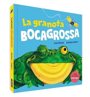 LA GRANOTA BOCAGROSSA. UN LLIBRE POP-UP | 9788448861599 | FAULKNER, KEITH/LAMBERT, JONATHAN | Llibreria Ombra | Llibreria online de Rubí, Barcelona | Comprar llibres en català i castellà online