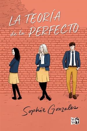 LA TEORÍA DE LO PERFECTO | 9788412578171 | GONZALES, SOPHIE | Llibreria Ombra | Llibreria online de Rubí, Barcelona | Comprar llibres en català i castellà online