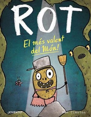 ROT, EL MÉS VALENT DEL MÓN! | 9788426147882 | CLANTON, BEN | Llibreria Ombra | Llibreria online de Rubí, Barcelona | Comprar llibres en català i castellà online