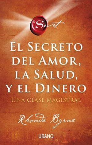 EL SECRETO DEL AMOR, LA SALUD Y EL DINERO | 9788417694869 | BYRNE, RHONDA | Llibreria Ombra | Llibreria online de Rubí, Barcelona | Comprar llibres en català i castellà online