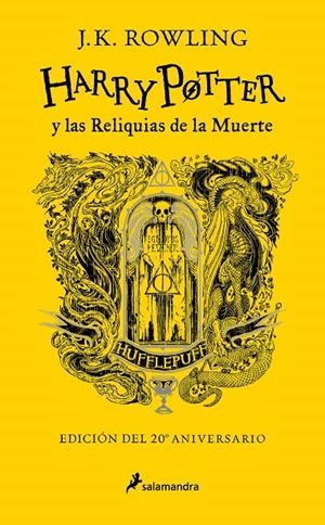 HARRY POTTER Y LAS RELIQUIAS DE LA MUERTE (EDICIÓN HUFFLEPUFF DEL 20º ANIVERSARI | 9788418797040 | ROWLING, J.K. | Llibreria Ombra | Llibreria online de Rubí, Barcelona | Comprar llibres en català i castellà online