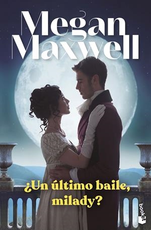¿UN ÚLTIMO BAILE, MILADY? | 9788408265009 | MAXWELL, MEGAN | Llibreria Ombra | Llibreria online de Rubí, Barcelona | Comprar llibres en català i castellà online