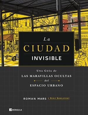 LA CIUDAD INVISIBLE | 9788411001168 | MARS, ROMAN/KOHLSTEDT, KURT | Llibreria Ombra | Llibreria online de Rubí, Barcelona | Comprar llibres en català i castellà online