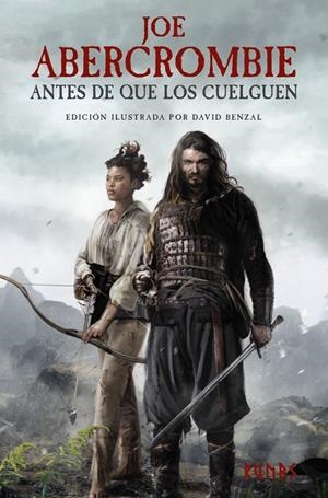 ANTES DE QUE LOS CUELGUEN [EDICIÓN ILUSTRADA] | 9788411480734 | ABERCROMBIE, JOE | Llibreria Ombra | Llibreria online de Rubí, Barcelona | Comprar llibres en català i castellà online