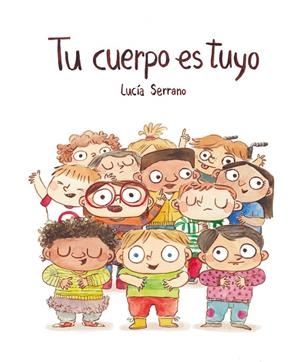 TU CUERPO ES TUYO | 9788418599408 | SERRANO, LUCÍA | Llibreria Ombra | Llibreria online de Rubí, Barcelona | Comprar llibres en català i castellà online
