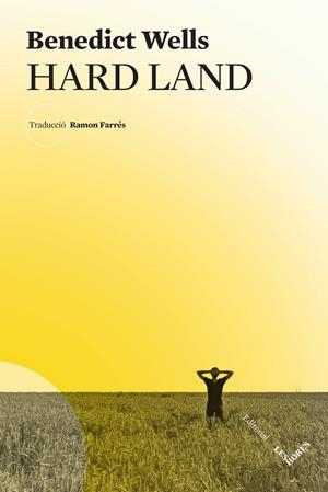 HARD LAND | 9788412398199 | WELLS, BENEDICT | Llibreria Ombra | Llibreria online de Rubí, Barcelona | Comprar llibres en català i castellà online
