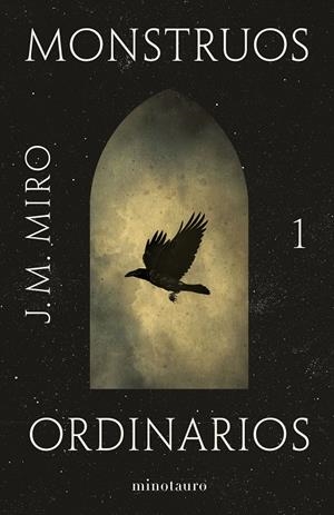 MONSTRUOS ORDINARIOS | 9788445012949 | MIRO, J.M. | Llibreria Ombra | Llibreria online de Rubí, Barcelona | Comprar llibres en català i castellà online