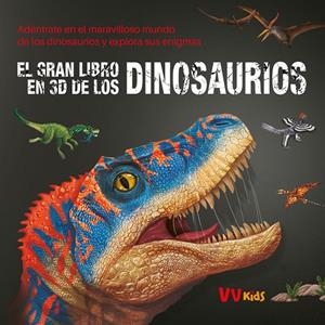 EL GRAN LIBRO EN 3D DE LOS DINOSAURIOS | 9788468290614 | TONG, MI | Llibreria Ombra | Llibreria online de Rubí, Barcelona | Comprar llibres en català i castellà online