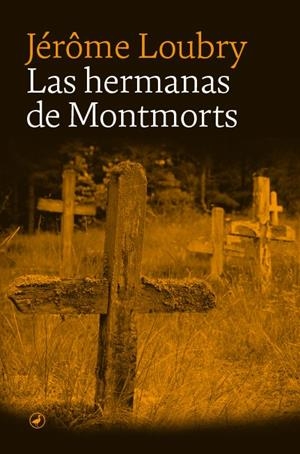 LAS HERMANAS DE MONTMORTS | 9788418800412 | Llibreria Ombra | Llibreria online de Rubí, Barcelona | Comprar llibres en català i castellà online