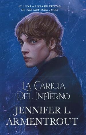 LA CARICIA DEL INFIERNO | 9788419271716 | ARMENTROUT, JENNIFER L. | Llibreria Ombra | Llibreria online de Rubí, Barcelona | Comprar llibres en català i castellà online
