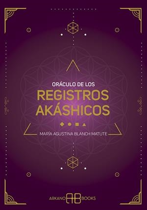 ORÁCULO DE LOS REGISTROS AKÁSHICOS | 9788417851569 | BLANCH MATUTE, MARÍA AGUSTINA | Llibreria Ombra | Llibreria online de Rubí, Barcelona | Comprar llibres en català i castellà online