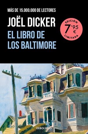 EL LIBRO DE LOS BALTIMORE (EDICIÓN LIMITADA A UN PRECIO ESPECIAL) | 9788466367288 | DICKER, JOËL | Llibreria Ombra | Llibreria online de Rubí, Barcelona | Comprar llibres en català i castellà online