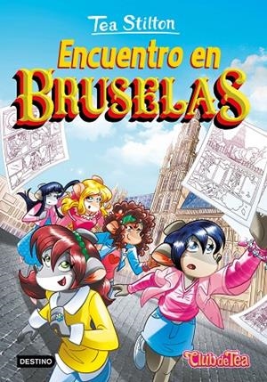 ENCUENTRO EN BRUSELAS | 9788408265528 | STILTON, TEA | Llibreria Ombra | Llibreria online de Rubí, Barcelona | Comprar llibres en català i castellà online