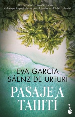PASAJE A TAHITÍ | 9788467068641 | GARCÍA SÁENZ DE URTURI, EVA | Llibreria Ombra | Llibreria online de Rubí, Barcelona | Comprar llibres en català i castellà online