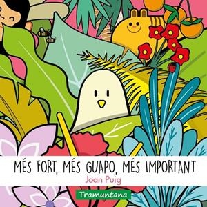 MÉS FORT, MÉS GUAPO, MÉS IMPORTANT | 9788418520402 | PUIG BAGUR, JOAN | Llibreria Ombra | Llibreria online de Rubí, Barcelona | Comprar llibres en català i castellà online