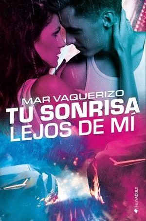TU SONRISA LEJOS DE MÍ | 9788417361723 | VAQUERIZO, MAR | Llibreria Ombra | Llibreria online de Rubí, Barcelona | Comprar llibres en català i castellà online