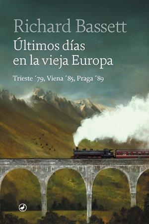 ÚLTIMOS DÍAS EN LA VIEJA EUROPA | 9788418800559 | BASSETT, RICHARD | Llibreria Ombra | Llibreria online de Rubí, Barcelona | Comprar llibres en català i castellà online