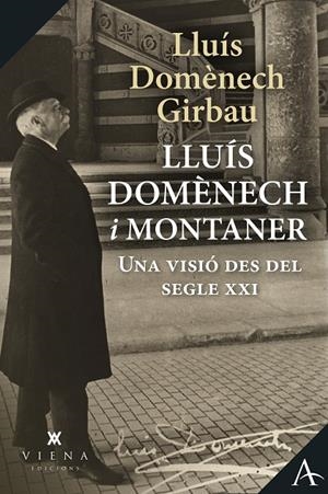LLUÍS DOMÈNECH I MONTANER | 9788418908590 | DOMÈNECH GIRBAU, LLUÍS | Llibreria Ombra | Llibreria online de Rubí, Barcelona | Comprar llibres en català i castellà online