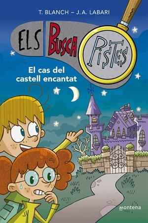 EL CAS DEL CASTELL ENCANTAT (ELS BUSCAPISTES 1) | 9788419241542 | BLANCH, TERESA/LABARI, JOSÉ ÁNGEL | Llibreria Ombra | Llibreria online de Rubí, Barcelona | Comprar llibres en català i castellà online