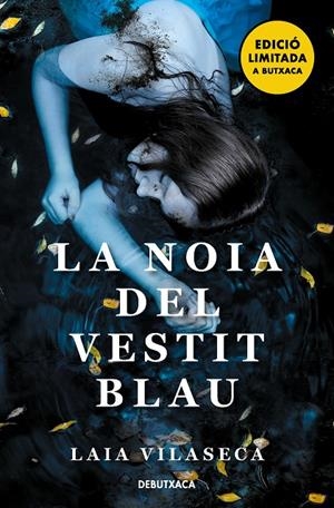 LA NOIA DEL VESTIT BLAU (EDICIÓ LIMITADA) | 9788418196690 | VILASECA, LAIA | Llibreria Ombra | Llibreria online de Rubí, Barcelona | Comprar llibres en català i castellà online