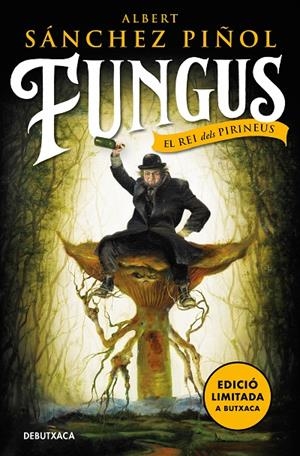 FUNGUS (EDICIÓ EN CATALÀ) (EDICIÓ LIMITADA) | 9788418196843 | SÁNCHEZ PIÑOL, ALBERT | Llibreria Ombra | Llibreria online de Rubí, Barcelona | Comprar llibres en català i castellà online