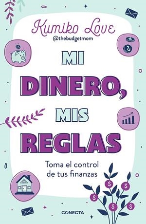 MI DINERO, MIS REGLAS | 9788417992767 | LOVE, KUMIKO | Llibreria Ombra | Llibreria online de Rubí, Barcelona | Comprar llibres en català i castellà online
