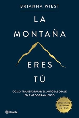 LA MONTAÑA ERES TÚ | 9788408267386 | WIEST, BRIANNA | Llibreria Ombra | Llibreria online de Rubí, Barcelona | Comprar llibres en català i castellà online