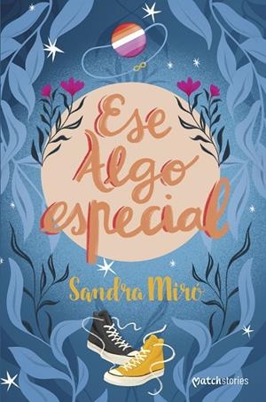 ESE ALGO ESPECIAL | 9788408262077 | MIRÓ, SANDRA | Llibreria Ombra | Llibreria online de Rubí, Barcelona | Comprar llibres en català i castellà online