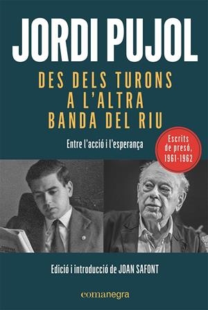 DES DELS TURONS A L'ALTRA BANDA DEL RIU | 9788419590015 | PUJOL I SOLEY, JORDI | Llibreria Ombra | Llibreria online de Rubí, Barcelona | Comprar llibres en català i castellà online