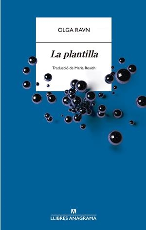 LA PLANTILLA | 9788433901637 | RAVN, OLGA | Llibreria Ombra | Llibreria online de Rubí, Barcelona | Comprar llibres en català i castellà online