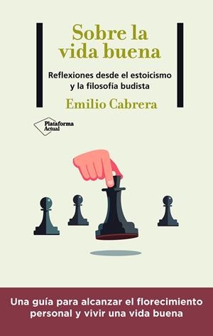 SOBRE LA VIDA BUENA | 9788418927102 | CABRERA, EMILIO | Llibreria Ombra | Llibreria online de Rubí, Barcelona | Comprar llibres en català i castellà online