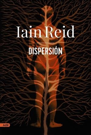DISPERSIÓN (ADN) | 9788411481090 | REID, IAIN | Llibreria Ombra | Llibreria online de Rubí, Barcelona | Comprar llibres en català i castellà online