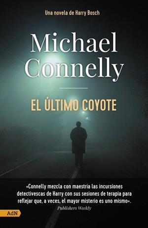 EL ÚLTIMO COYOTE [ADN] | 9788411481151 | CONNELLY, MICHAEL | Llibreria Ombra | Llibreria online de Rubí, Barcelona | Comprar llibres en català i castellà online
