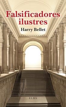 FALSIFICADORES ILUSTRES | 9788412649703 | BELLET, HARRY | Llibreria Ombra | Llibreria online de Rubí, Barcelona | Comprar llibres en català i castellà online