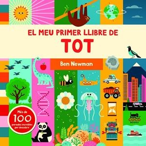 EL MEU PRIMER LLIBRE DE TOT | 9788412557008 | NEWMAN, BEN | Llibreria Ombra | Llibreria online de Rubí, Barcelona | Comprar llibres en català i castellà online