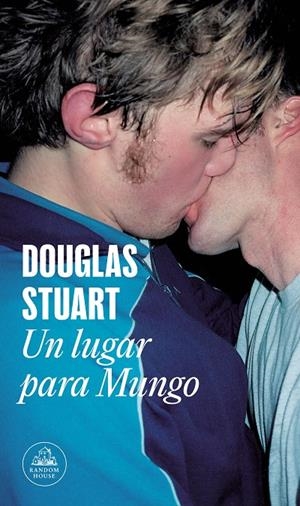 UN LUGAR PARA MUNGO | 9788439741435 | STUART, DOUGLAS | Llibreria Ombra | Llibreria online de Rubí, Barcelona | Comprar llibres en català i castellà online