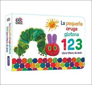 LA PEQUEÑA ORUGA GLOTONA 1 2 3. LIBRO TÍTERE DE DEDO | 9788448863005 | CARLE, ERIC | Llibreria Ombra | Llibreria online de Rubí, Barcelona | Comprar llibres en català i castellà online