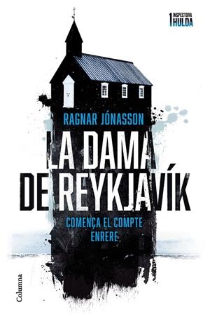 LA DAMA DE REYKJAVÍK (SÈRIE INSPECTORA HULDA 1) | 9788466429924 | JÓNASSON, RAGNAR | Llibreria Ombra | Llibreria online de Rubí, Barcelona | Comprar llibres en català i castellà online